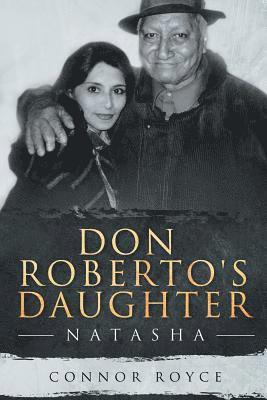 Don Roberto's Daughter 1