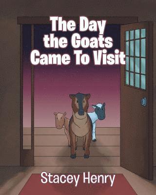 The Day the Goats Came to Visit 1