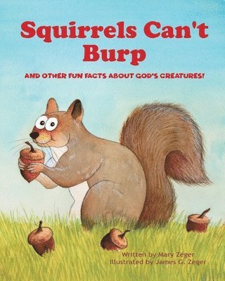 bokomslag Squirrels Can't Burp