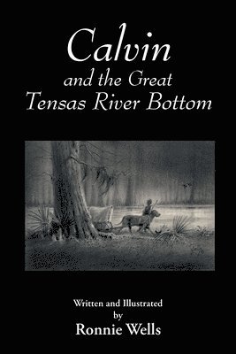 bokomslag Calvin and the Great Tensas River Bottom