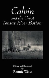bokomslag Calvin and the Great Tensas River Bottom