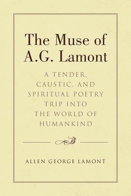 The Muse of A.G. Lamont 1