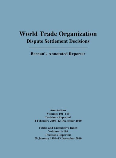 bokomslag WTO Cumulative Index Annotations Vols. 100-110/ Tables and Cumulative Index for Vols. 1-110