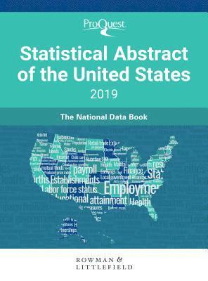 bokomslag ProQuest Statistical Abstract of the United States 2019