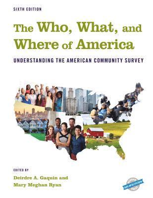 bokomslag The Who, What, and Where of America