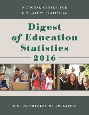 bokomslag Digest of Education Statistics 2016