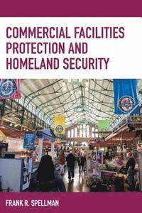 bokomslag Commercial Facilities Protection and Homeland Security