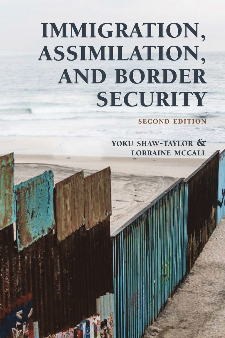 Immigration, Assimilation, and Border Security