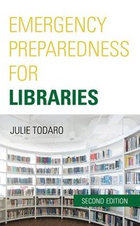 bokomslag Emergency Preparedness for Libraries