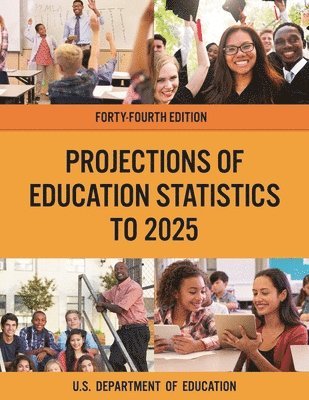 bokomslag Projections of Education Statistics to 2025