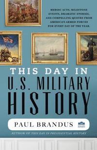bokomslag This Day in U.S. Military History