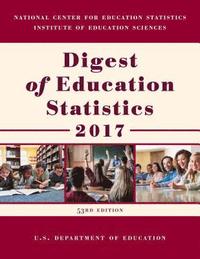bokomslag Digest of Education Statistics 2017