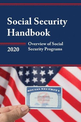 bokomslag Social Security Handbook: Overview of Social Security Programs