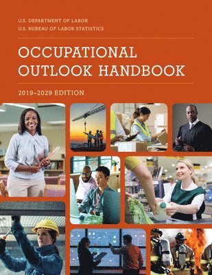 Occupational Outlook Handbook, 2019-2029 1
