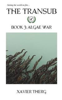 bokomslag The Transub, Book 3: Algae War