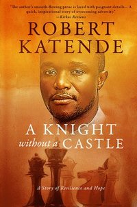 bokomslag Knight Without a Castle
