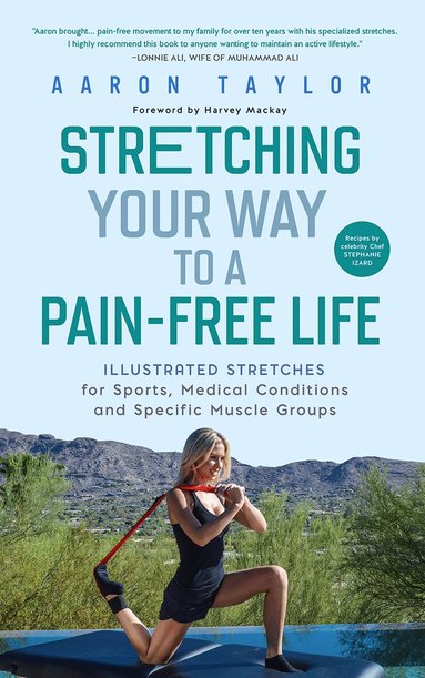 Aaron Taylor - Stretching Your Way to a Pain-Free Life, Häftad