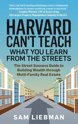 Harvard Can't Teach What You Learn from the Streets 1