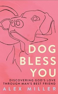 bokomslag Dog Bless You