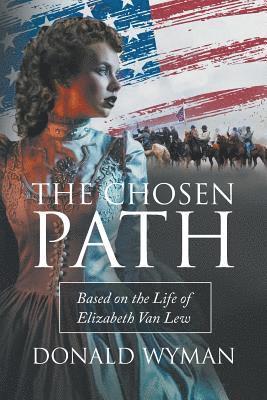 The Chosen Path 1