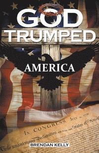 bokomslag God Trumped America