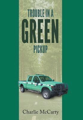 Trouble in a Green Pickup 1