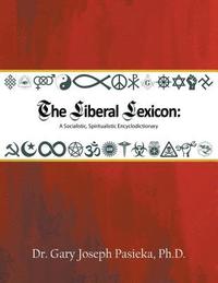 bokomslag The Liberal Lexicon