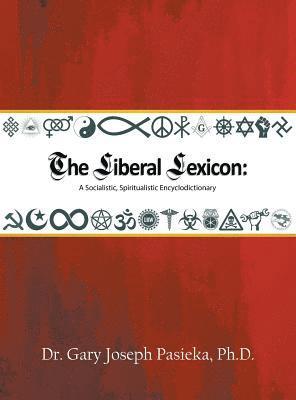 bokomslag The Liberal Lexicon