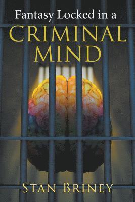 Fantasy Locked in a Criminal Mind 1