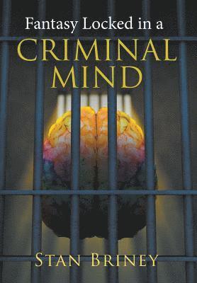 Fantasy Locked in a Criminal Mind 1