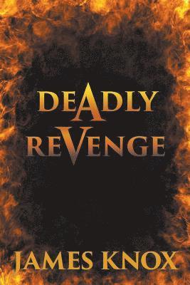 Deadly Revenge 1
