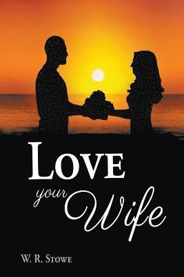 Love Your Wife 1