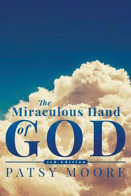 Miraculous Hand of God 1