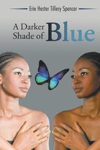 bokomslag A Darker Shade of Blue