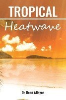 Tropical Heatwave 1