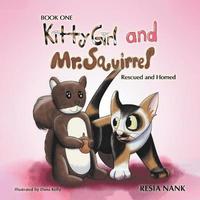 bokomslag Kitty Girl and Mr. Squirrel - Book One