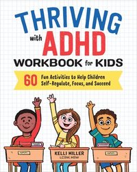 bokomslag Thriving with ADHD Workbook for Kids