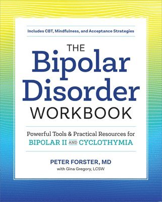 bokomslag The Bipolar Disorder Workbook