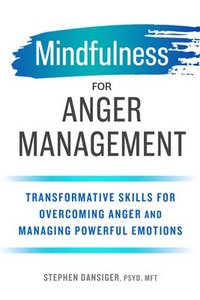 bokomslag Mindfulness for Anger Management