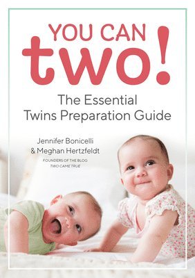 You Can Two!: The Essential Twins Preparation Guide 1