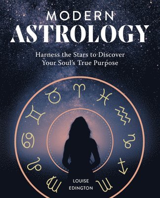 bokomslag Modern Astrology: Harness the Stars to Discover Your Soul's True Purpose