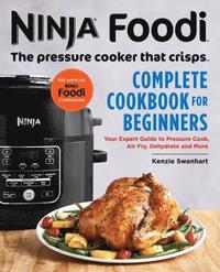 bokomslag Ninja Foodi Complete Cookbook for Beginners