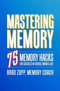 bokomslag Mastering Memory