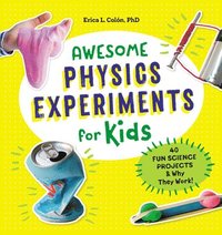 bokomslag Awesome Physics Experiments for Kids