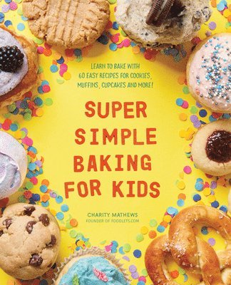 bokomslag Super Simple Baking for Kids