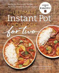bokomslag The Ultimate Instant Pot(r) Cookbook for Two