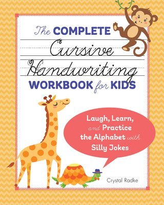 Crystal Radke - Complete Cursive Handwriting Workbook for Kids, Häftad