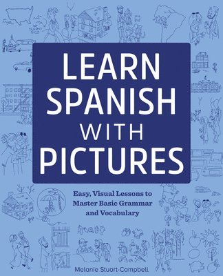 bokomslag Learn Spanish with Pictures