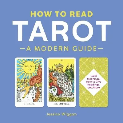Jessica Wiggan - How to Read Tarot, Häftad. Tillgänglighet: Lägg i varukorg