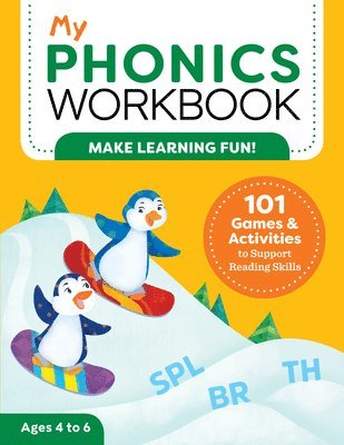 bokomslag My Phonics Workbook: 101 Games and Activities to Support Reading Skills